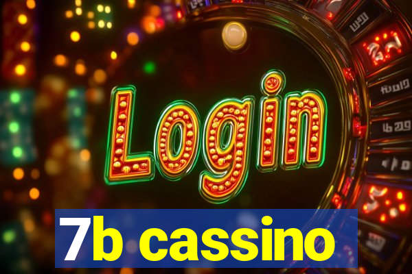 7b cassino